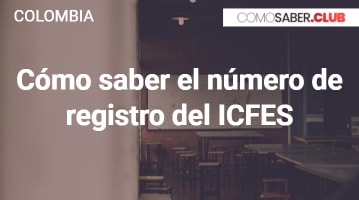Cómo saber el número de registro del ICFES